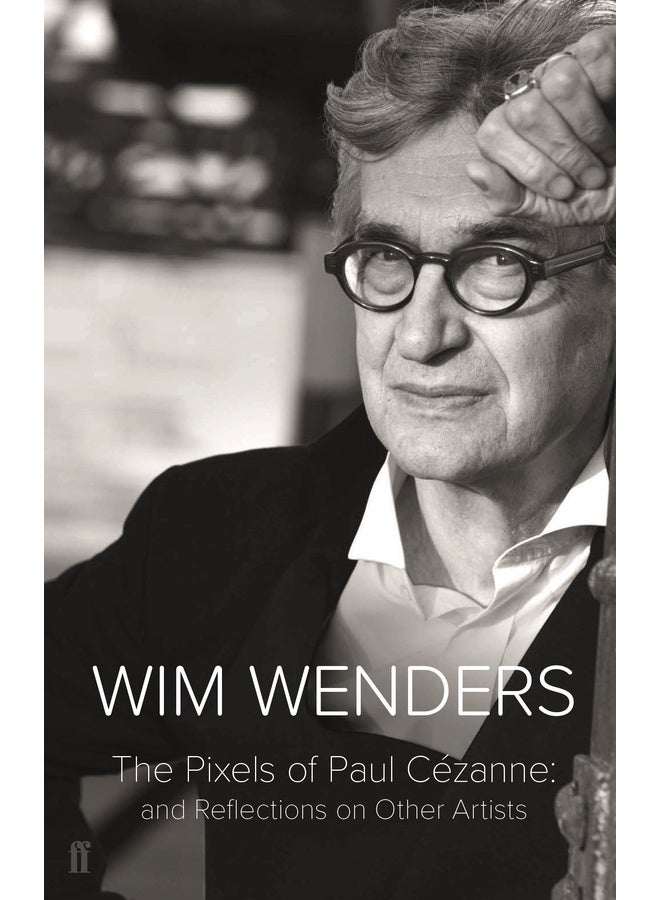 The Pixels of Paul Cézanne: And Reflections on Other Artists